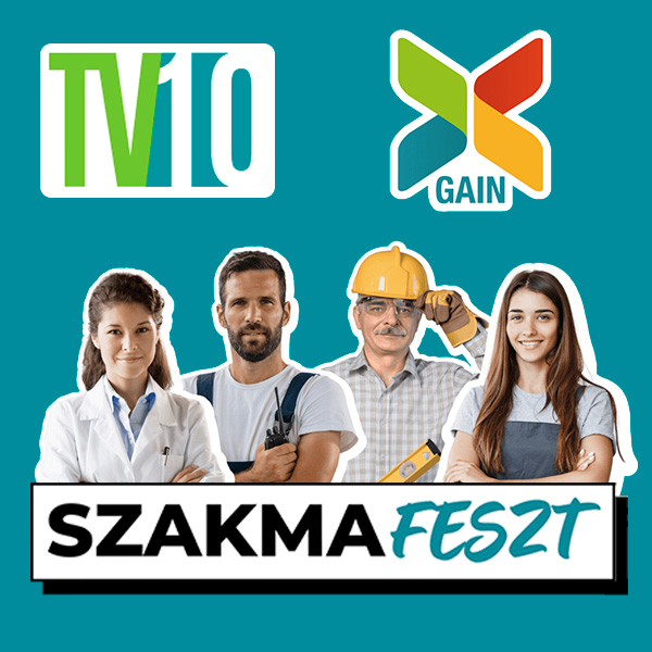 TV10 | SzakmaFeszt - X-GAIN